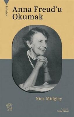 Anna Freud’u Okumak - 1