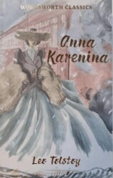 Anna Karenina - Wordsworth Classics
