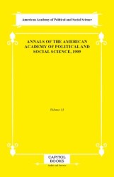 Annals of the American Academy of Political and Social Science, 1909 - Capitol Books