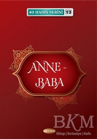 Anne - Baba - Kevser Yayınları