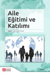 Aile Eğitimi ve Katılımı - Pegem Akademi Yayıncılık
