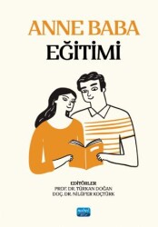 Anne Baba Eğitimi - Nobel Akademik Yayıncılık