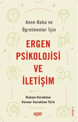Anne-Baba ve Öğretmenler İçin Ergen Psikolojisi ve İletişim - 1