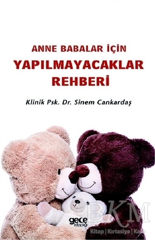 Anne Babalar İçin Yapılmayacaklar Rehberi - 1