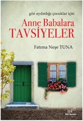 Anne Babalara Tavsiyeler - Nida Dergisi Yayınları