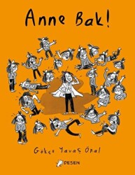 Anne Bak! - Desen Yayınları