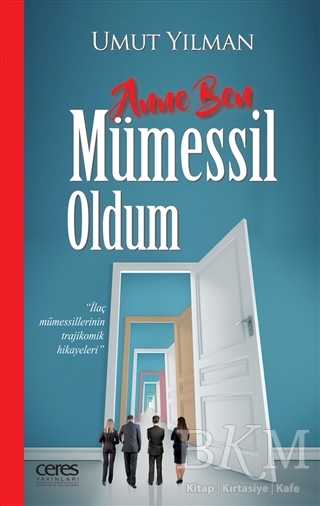 Anne Ben Mümessil Oldum - Ceres Yayınları