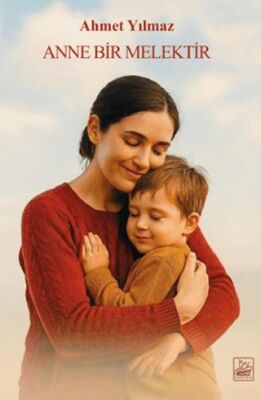 Anne Bir Melektir - 1