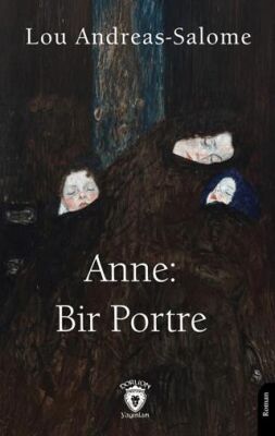 Anne: Bir Portre - 1