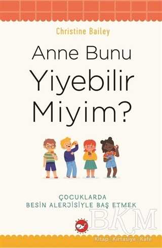Anne Bunu Yiyebilir Miyim? - Beyaz Balina Yayınları