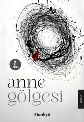 Anne Gölgesi - 1