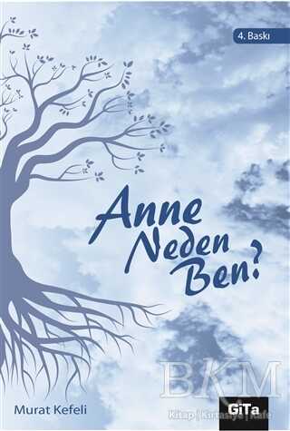 Anne Neden Ben? - Gita Yayınları