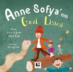 Anne Sofya`nın Gezi Listesi - Çınaraltı Yayınları