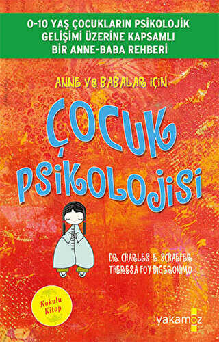 Anne ve Babalar İçin Çocuk Psikolojisi Kokulu Kitap