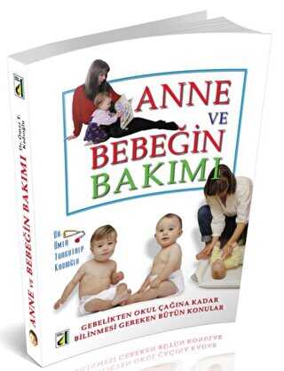 Anne Ve Bebeğin Bakımı - Damla Yayınevi