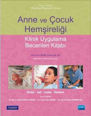 Anne ve Çocuk Hemşireliği - Klinik Uygulama Becerileri Kitabı