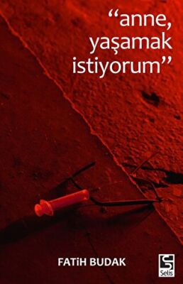 Anne Yaşamak İstiyorum - 1