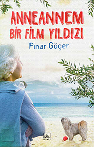 Anneannem Bir Film Yıldızı - İthaki Yayınları