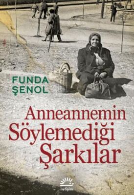 Anneannemin Söylemediği Şarkılar - 1