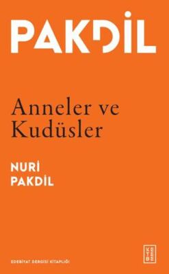 Anneler ve Kudüsler - 1