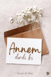 Annem Derdi ki - Türkiye Diyanet Vakfı Yayınları