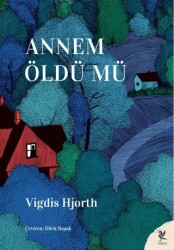 Annem Öldü Mü - Siren Yayınları