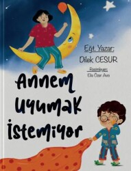Annem Uyumak İstemiyor - Enda Yayıncılık