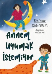 Annem Uyumak İstemiyor - Enda Yayıncılık