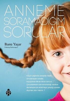 Anneme Soramadığım Sorular kapağı