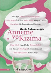 Anneme ve Kızıma - İnkılap Kitabevi