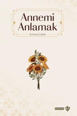 Annemi Anlamak - 1