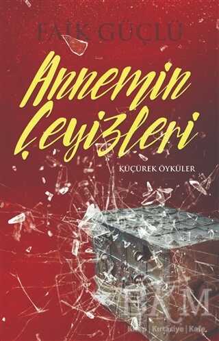 Annemin Çeyizleri - İzan Yayıncılık