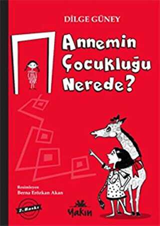 Annemin Çocukluğu Nerede? - Yakın Kitabevi
