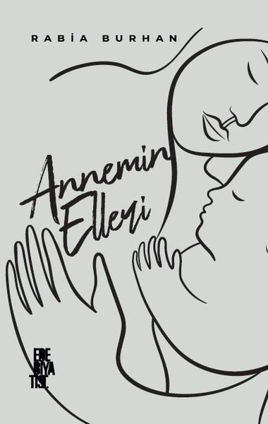 Annemin Elleri - Edebiyatist