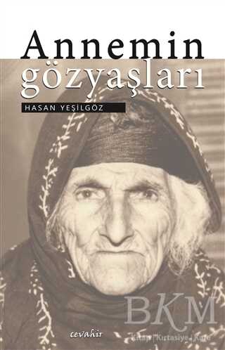 Annemin Gözyaşları - Cevahir Yayınları