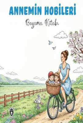 Annemin Hobileri - 1