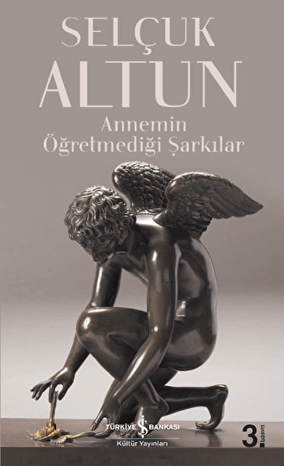 ANNEMİN ÖĞRETMEDİĞİ ŞARKILAR - 1