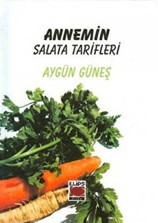 Annemin Salata Tarifleri - Elips Kitap