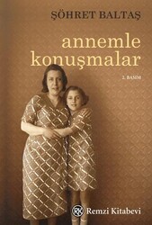 Annemle Konuşmalar - Remzi Kitabevi