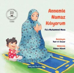 Annemle Namaz Kılıyorum - Beyaz Bulut Kitap