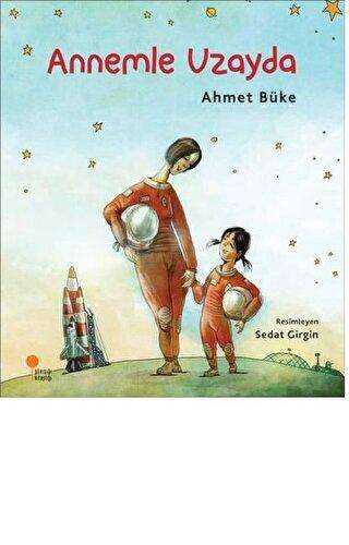 Annemle Uzayda - Günışığı Kitaplığı