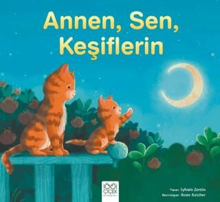 Annen, Sen, Keşiflerin - 1