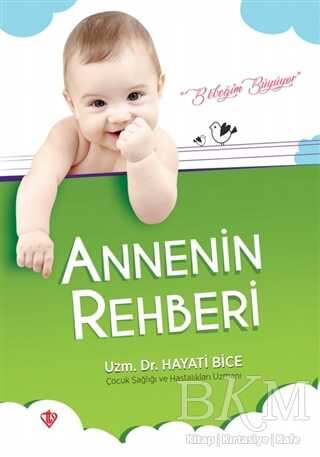 Annenin Rehberi - Türkiye Diyanet Vakfı Yayınları