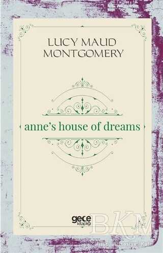Anne’s House Of Dreams