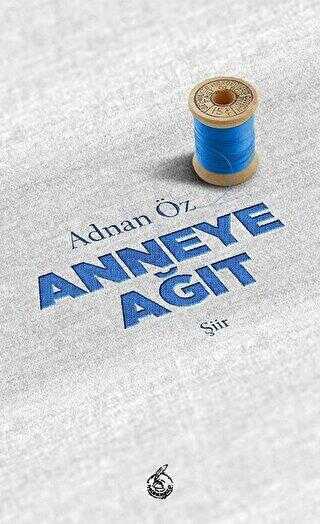 Anneye Ağıt - Mühür Kitaplığı
