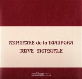 Annuaire de La Diaspora Juive Mondiale - 1