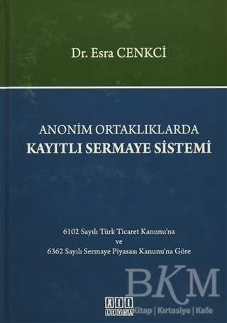 Anonim Ortaklıklarda Kayıtlı Sermaye Sistemi - On İki Levha Yayınları