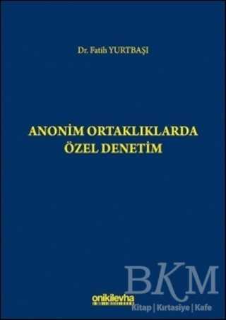 Anonim Ortaklıklarda Özel Denetim - On İki Levha Yayınları