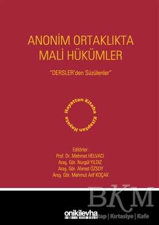 Anonim Ortaklıkta Mali Hükümler - On İki Levha Yayınları