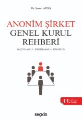 Anonim Şirket Genel Kurul Rehberi - Seçkin Yayıncılık